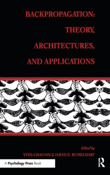 Hardcover Backpropagation: Theory, Architectures, and Applications Book