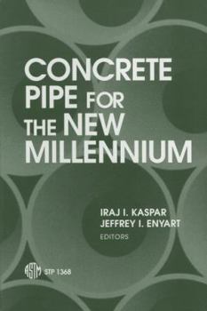 Paperback Concrete Pipe for the New Millennium (Astm Special Technical Publication// Stp) Book