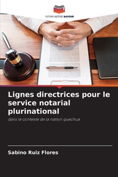 Paperback Lignes directrices pour le service notarial plurinational [French] Book