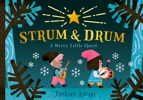 Hardcover Strum and Drum: A Merry Little Quest Book