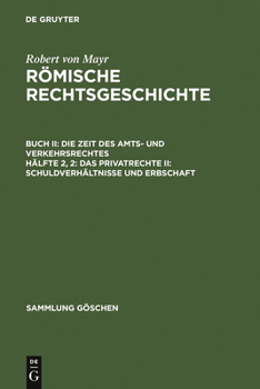 Hardcover Das Privatrecht II: Schuldverhältnisse und Erbschaft [German] Book