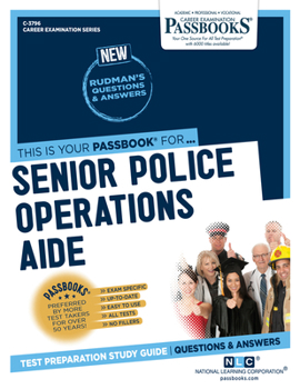 Paperback Senior Police Operations Aide (C-3796): Passbooks Study Guide Volume 3796 Book