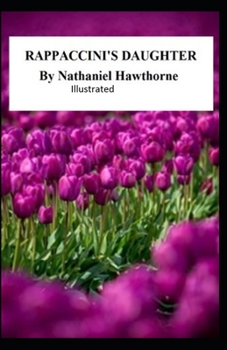 Paperback Rappaccini's Daughter Illustrated Book