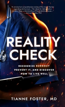 Hardcover Reality Check: Recognize Burnout, Prevent It, and Discover How to Live Well Book