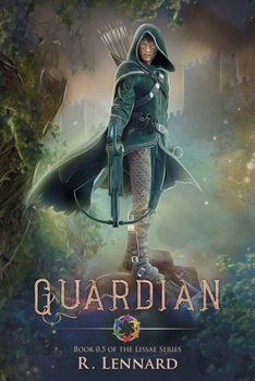 Guardian - Book #0 of the Lissae