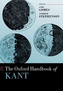 Hardcover The Oxford Handbook of Kant Book