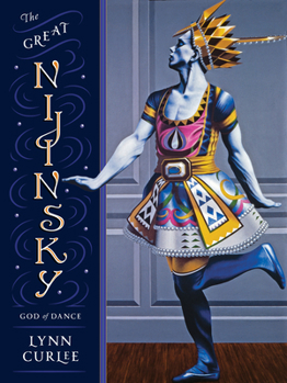 Hardcover The Great Nijinsky: God of Dance Book