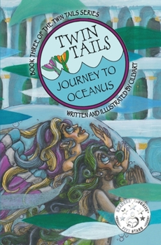 Paperback Twin Tails: Journey to Oceanus: TWIN TAILS Book Three Book