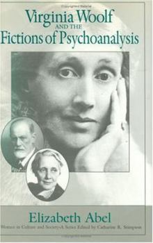 Hardcover Virginia Woolf and the Fictions of Psychoanalysis: Volume 1 Book
