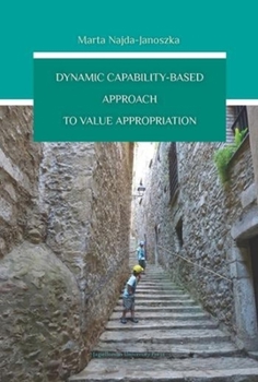 Paperback Dynamic Capability-Based Approach to Value Appropriation Book