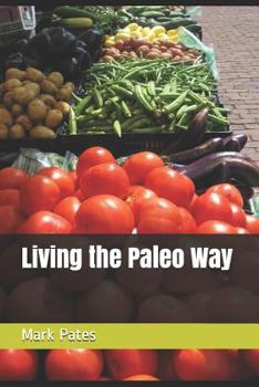 Paperback Living the Paleo Way Book