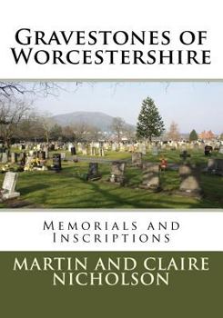 Paperback Gravestones of Worcestershire: Memorials and Inscriptions Book