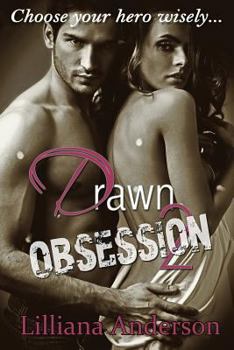 Obsession - Book #3 of the Drawn