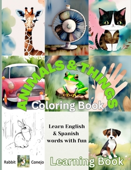 Paperback ANIMALS & THINGS Coloring Book: A Learning Book with 50 Coloring Pages for Kids Ages 2-11 Book