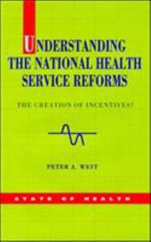 Paperback Understanding the Nhs Reforms Book