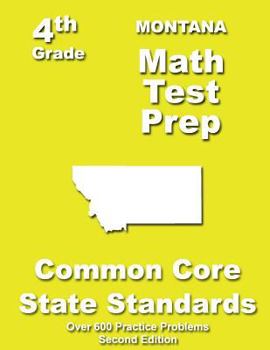 Paperback Montana 4th Grade Math Test Prep: Common Core Learning Standards Book