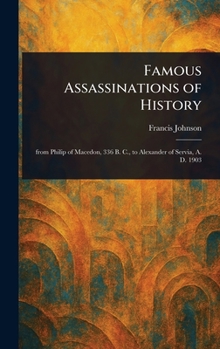 Hardcover Famous Assassinations of History Book