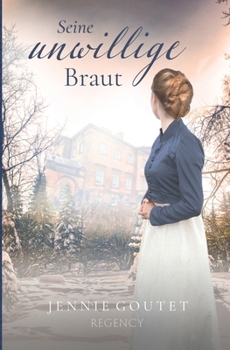 Seine unwillige Braut (German Edition)