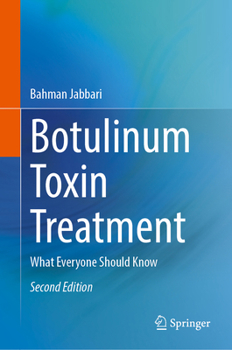 Hardcover Botulinum Toxin Treatment: What Everyone Should Know Book