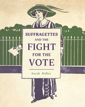 Paperback Suffragettes and the Fight for the Vote Book