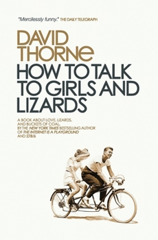 Paperback How to Talk to Girls and Lizards Book