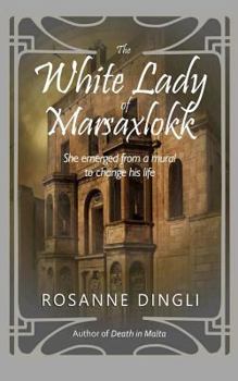 Paperback The White Lady of Marsaxlokk Book