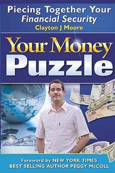 Paperback Your Money Puzzle: Piecing Together Your Financial Security Book