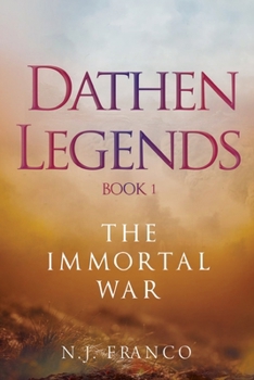 Paperback Dathen Legends Book 1: The Immortal War Book