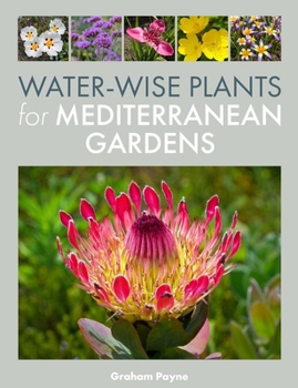 Hardcover Water-Wise Plants for Mediterranean Gardens Book