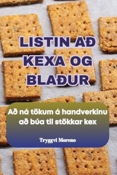 Paperback Listin Að Kexa Og Blaður [Icelandic] Book