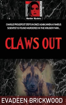Claws Out - Book  of the Charlie Proudfoot Murder Mysteries