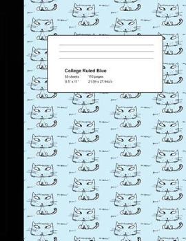 Paperback College Ruled Blue: Composition Notebook Cats - 110 Pages (8.5" x 11") Book