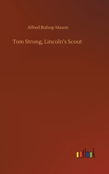 Hardcover Tom Strong, Lincoln's Scout Book