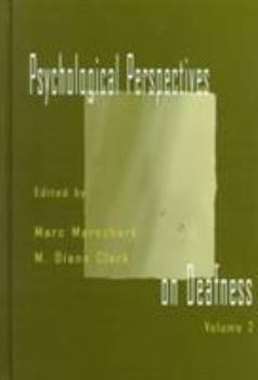 Hardcover Psychological Perspectives on Deafness: Volume II Book
