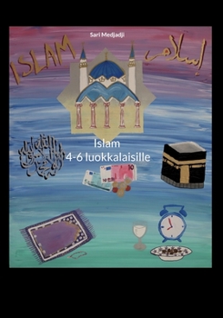 Paperback Islam 4-6 luokkalaisille [Finnish] Book