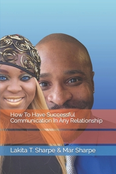 Paperback How To Have Successful Communication In Any Relationship Book