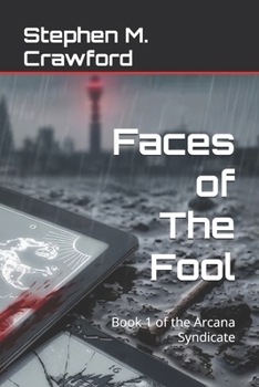 Faces of The Fool: Book 1 of the Arcana Syndicate