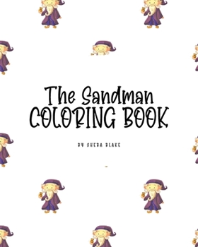 Paperback The Sandman Coloring Book for Children (8x10 Coloring Book / Activity Book) Book