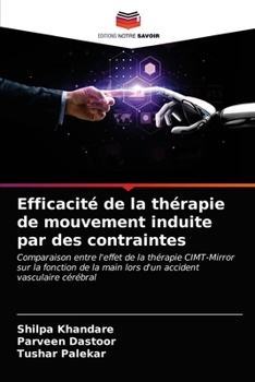 Paperback Efficacité de la thérapie de mouvement induite par des contraintes [French] Book