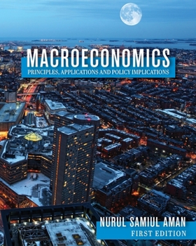 Paperback Macroeconomics Principles, Applications and Policy Implications Book