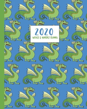2020 Weekly & monthly Planner: Cute cartoon dragon themed diary planner. Jan - December 2020. Feature packed with goal and habit tracking, contacts, year in pixels and timetable/schedule pages.