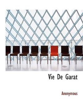 Paperback Vie de Garat [Large Print] Book