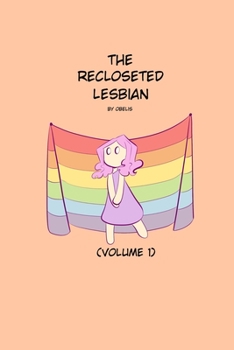 Paperback The Recloseted Lesbian: Volume 1 Book