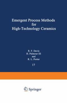 Paperback Emergent Process Methods for High-Technology Ceramics Book