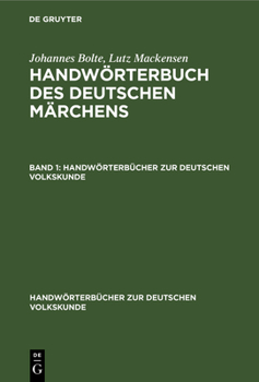 Hardcover Johannes Bolte; Lutz Mackensen: Handwörterbuch Des Deutschen Märchens. Band 1 [German] Book