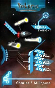 The Long Twilight: Talon's Epic Book 4 - Book #4 of the Talon's Epic