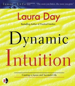 Audio CD Dynamic Intuition: Creating a Joyous and Successful Life Book