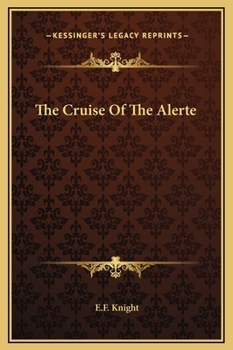 The Cruise Of The Alerte - Book #21 of the Mariners Library