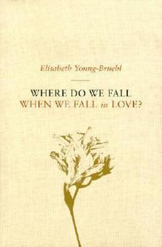 Hardcover Where Do We Fall When We Fall in Love? Book