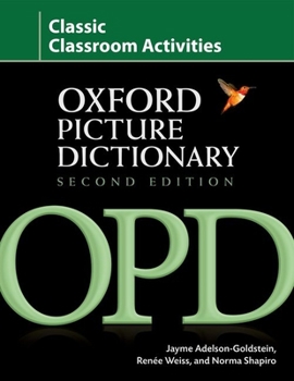 Paperback Oxford Picture Dictionary: Classic Classroom Activities Book